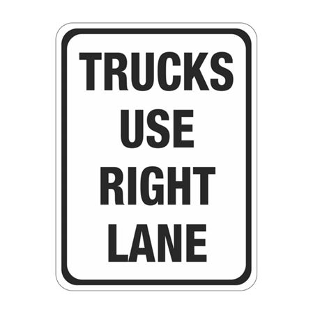 Trucks Use Right Lane Sign 18"x24"